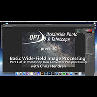 Basic Wide-Field Image Processing: Photoshop Raw Converter Pre-Processing