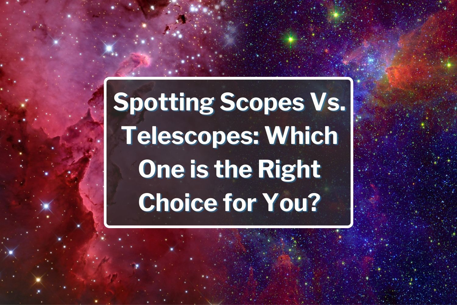 Spotting Scopes Vs. Telescopes