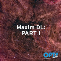 MaxIm DL Part 1: Getting Started
