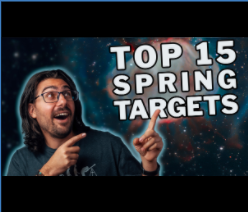 Top 15 Spring Targets for Astrophotography!